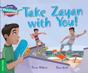 Cambridge Reading Adventures Take Zayan with You! Green Band