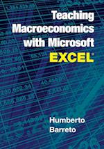 Teaching Macroeconomics with Microsoft Excel®