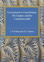 Government in Great Britain, the Empire, and the Commonwealth