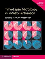 Time-Lapse Microscopy in In-Vitro Fertilization Hardback with Online Resource
