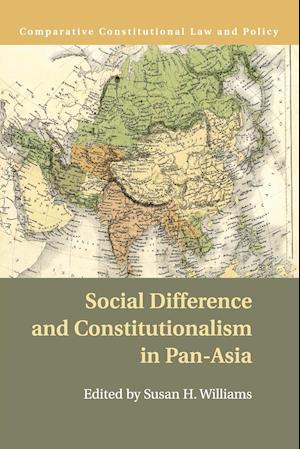 Social Difference and Constitutionalism in Pan-Asia