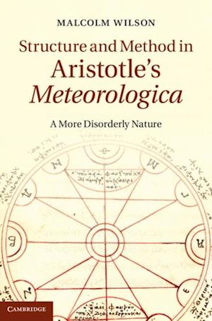 Structure and Method in Aristotle''s Meteorologica