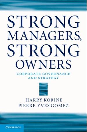 Strong Managers, Strong Owners