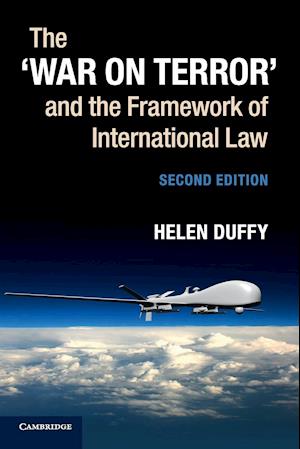 The 'War on Terror' and the Framework of International Law