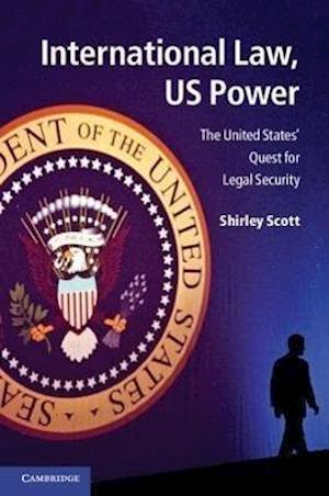 International Law, US Power