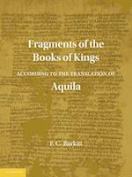 Fragments of the Books of Kings According to the Translation of Aquila