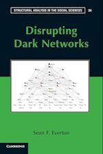 Disrupting Dark Networks