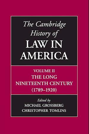 The Cambridge History of Law in America