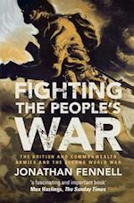 Fighting the People's War: The British and Commonwealth Armies and the Second World War 