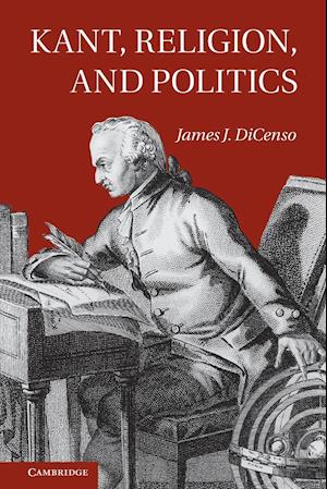 Kant, Religion, and Politics