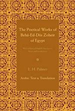 The Poetical Works of Beha-Ed-Din Zoheir of Egypt 2 Part Set