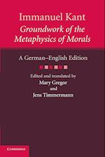 Immanuel Kant: Groundwork of the Metaphysics of Morals