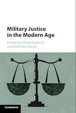 Military Justice in the Modern Age