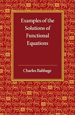 Examples of the Solutions of Functional Equations