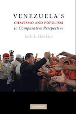 Venezuela's Chavismo and Populism in Comparative Perspective