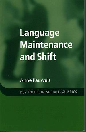 Language Maintenance and Shift