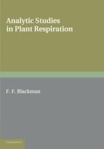 Analytic Studies in Plant Respiration