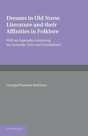 Dreams in Old Norse Literature and their Affinities in Folklore
