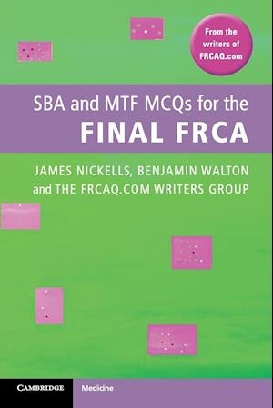 SBA and MTF MCQs for the Final FRCA