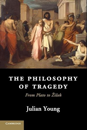 The Philosophy of Tragedy