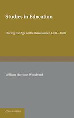 Contributions to the History of Education: Volume 2, During the Age of the Renaissance 1400–1600