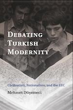 Debating Turkish Modernity
