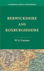 Berwickshire and Roxburghshire