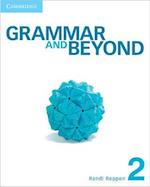 Grammar and Beyond Level 2 Student's Book and Class Audio CD Pack