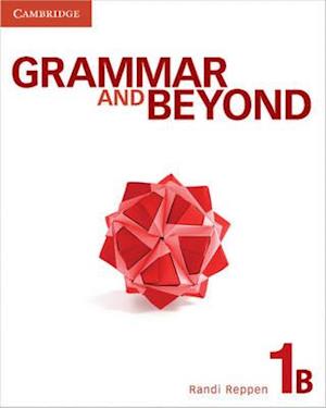 Grammar and Beyond Level 1 Student's Book B and Workbook B Pack