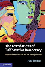 The Foundations of Deliberative Democracy