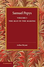 Samuel Pepys: Volume 1