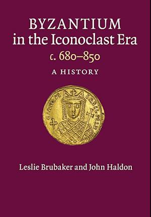 Byzantium in the Iconoclast Era, c. 680–850