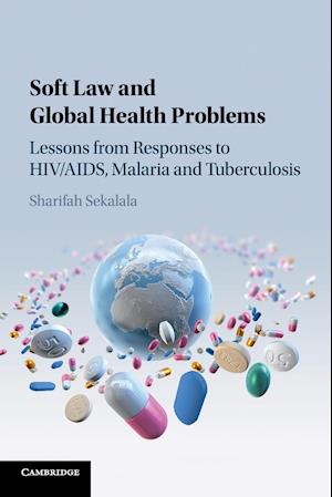 Soft Law and Global Health Problems