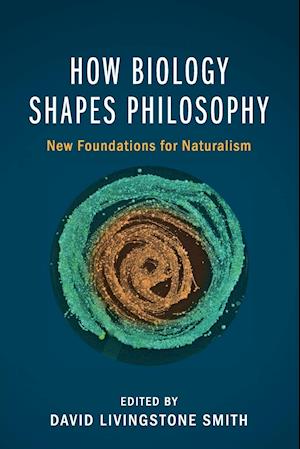 How Biology Shapes Philosophy