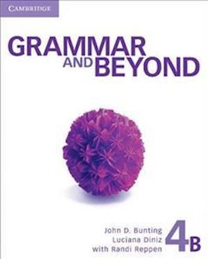 Grammar and Beyond Level 4 Student's Book B, Online Grammar Workbook, and Writing Skills Interactive Pack