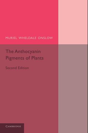 The Anthocyanin Pigments of Plants