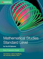Mathematical Studies Standard Level for the IB Diploma Exam Preparation Guide