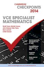 Cambridge Checkpoints VCE Specialist Mathematics 2014