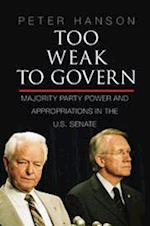 Too Weak to Govern