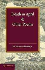 Death in April and Other Poems