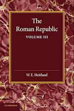 The Roman Republic: Volume 3