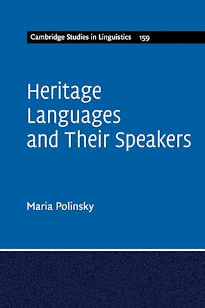 Heritage Languages and their Speakers