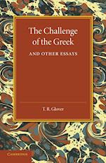 The Challenge of the Greek and Other Essays