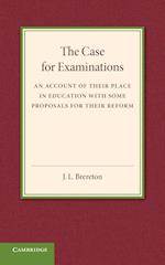 The Case for Examinations