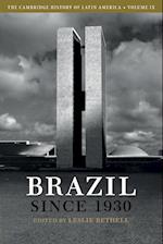 The Cambridge History of Latin America: Volume 9, Brazil since 1930