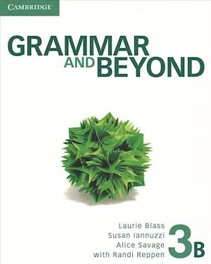 Grammar and Beyond Level 3 Student's Book B and Writing Skills Interactive Pack