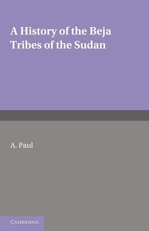 A History of the Beja Tribes of the Sudan