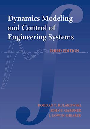 Dynamic Modeling and Control of Engineering Systems