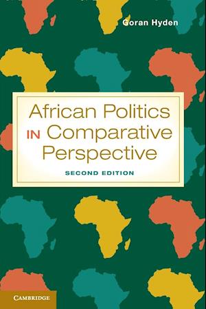 African Politics in Comparative Perspective. Gran Hydn