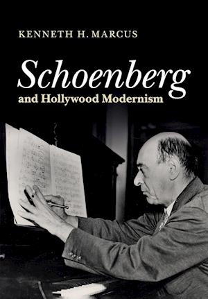 Schoenberg and Hollywood Modernism